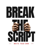 Break The Script. Write Your Own Story.