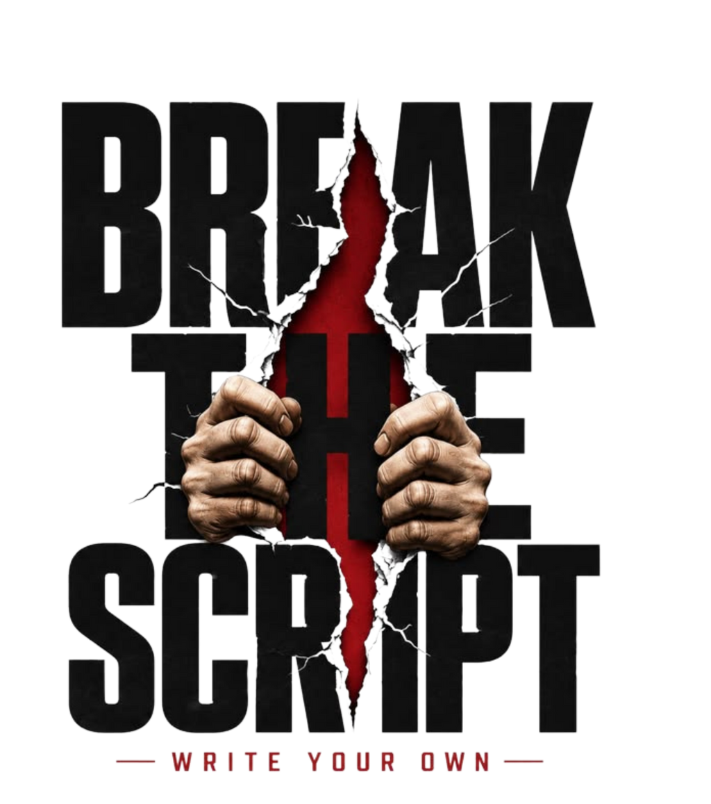 Break The Script. Write Your Own Story.